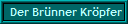 Der Br�nner Kr�pfer